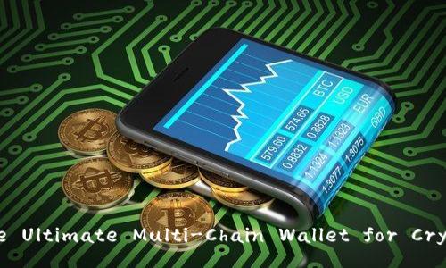 TokenPocket: The Ultimate Multi-Chain Wallet for Crypto Enthusiasts