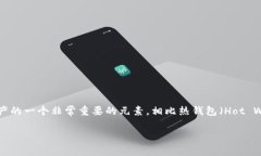 冷钱包的私钥是指与冷钱
